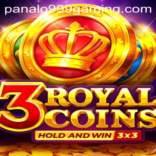 Exploring the Thrills of 3royalcoins and the Exciting World of Panalo 999