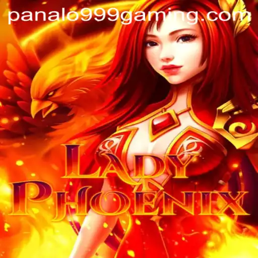 Explore the Exciting World of LadyPhoenix and the Thrill of Panalo 999